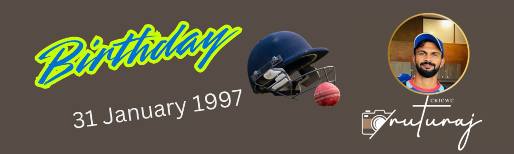 ruturaj gaikwad birthday 31 January 1997
